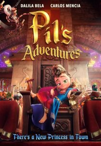 دانلود انیمیشن Pil’s Adventures 2021 ( ماجراهای پیل ۲۰۲۱ ) با زیرنویس فارسی چسبیده