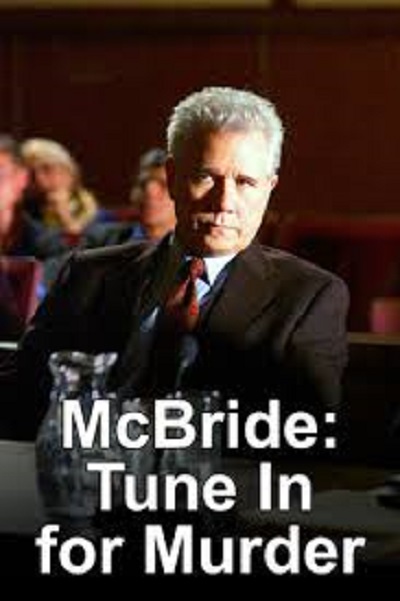 دانلود فیلم McBride: Tune in for Murder 2005 ( مک براید: برای قتل هماهنگ کن ۲۰۰۵ )
