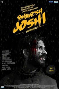 دانلود فیلم Bhavesh Joshi Superhero 2018 ( ابرقهرمان بهوش جوشی ) با زیرنویس فارسی چسبیده