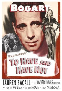 دانلود فیلم To Have and Have Not 1944 ( داشتن و نداشتن ۱۹۴۴ ) با زیرنویس فارسی چسبیده