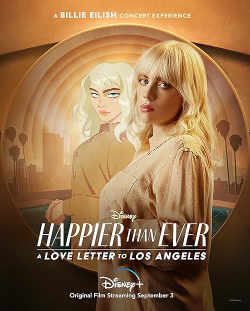 دانلود فیلم Happier Than Ever: A Love Letter to Los Angeles 2021 ( شادتر از همیشه: نامه ای عاشقانه به لس آنجلس ) با زیرنویس فارسی چسبیده
