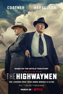 دانلود فیلم The Highwaymen 2019 ( راهزنان ۲۰۱۹ ) با زیرنویس فارسی چسبیده