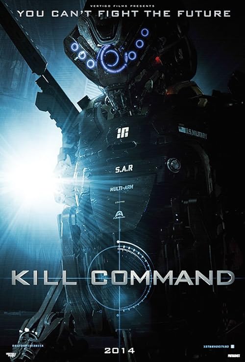 دانلود فیلم Kill Command 2016 ( دستور کشتن ۲۰۱۶ ) با زیرنویس فارسی چسبیده