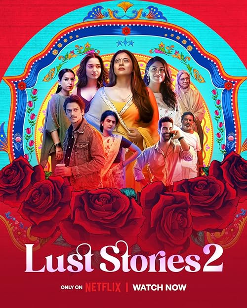 دانلود فیلم Lust Stories 2 2023 ( داستان های هوس ۲ ۲۰۲۳ ) با زیرنویس فارسی چسبیده