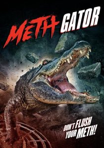 دانلود فیلم Attack of the Meth Gator 2023 ( حمله مت گیتور ۲۰۲۳ ) با زیرنویس فارسی چسبیده