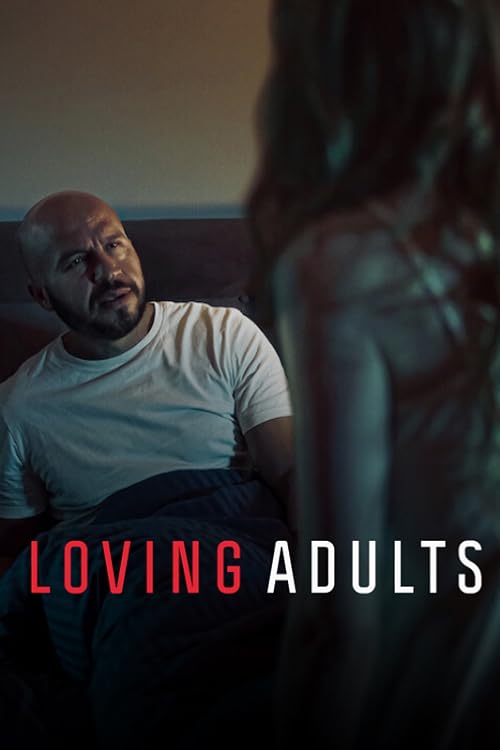 دانلود فیلم Loving Adults 2022 ( بزرگسالان با محبت ۲۰۲۲ ) با زیرنویس فارسی چسبیده
