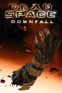 دانلود انیمیشن Dead Space : Downfall 2008 ( فضای مرده : سقوط ۲۰۰۸ ) با زیرنویس فارسی چسبیده