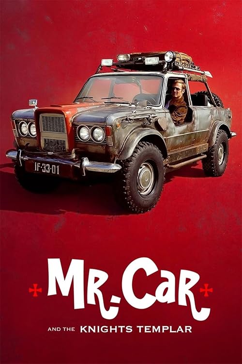 دانلود فیلم Mr. Car and the Knights Templar 2023 ( آقای ماشین سوار و شوالیه های معبد ۲۰۲۳ ) با زیرنویس فارسی چسبیده