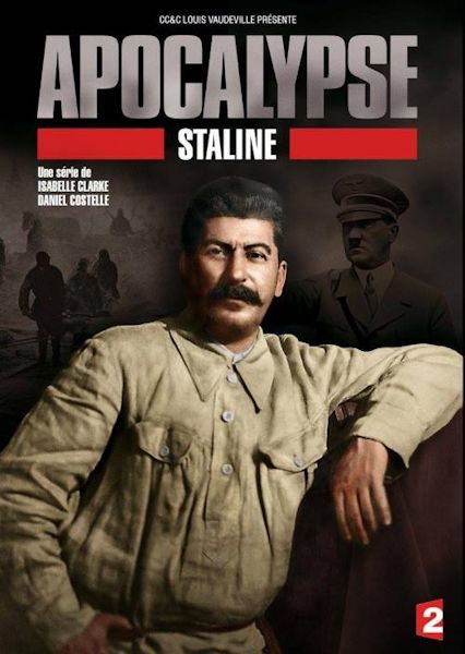 دانلود مستند Apocalypse: Staline ( آخرالزمان: استالین ) با لینک مستقیم