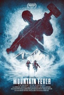 دانلود فیلم Mountain Fever 2017 ( تب کوهستانی ۲۰۱۷ ) با زیرنویس فارسی چسبیده