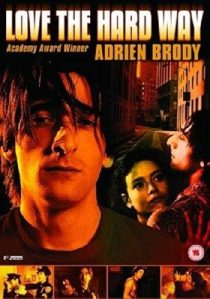 دانلود فیلم Love the Hard Way 2001 ( عاشق راه سخت ۲۰۰۱ ) با لینک مستقیم