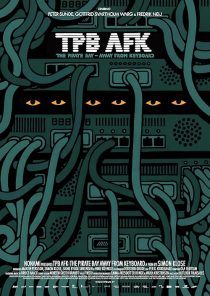 دانلود مستند TPB AFK: The Pirate Bay Away from Keyboard 2013 ( دره دزدان دریایی: دور از صفحه کلید ۲۰۱۳ ) با زیرنویس فارسی چسبیده