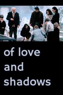 Of Love and Shadows 1994