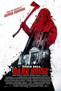 Dark House 2014