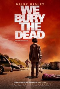 We Bury the Dead 2024