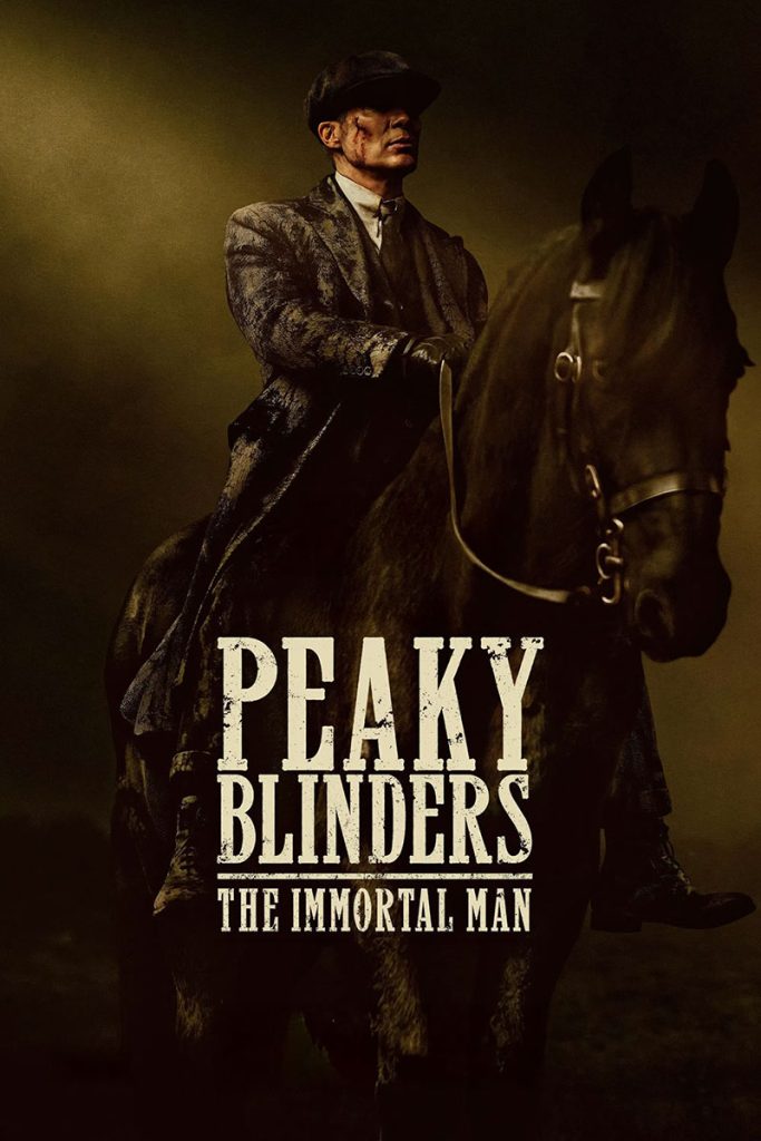 دانلود فیلم Peaky Blinders: The Immortal Man 2026 ( پیکی بلایندرز: مرد نامیرا ۲۰۲۶  ) با زیرنویس فارسی چسبیده