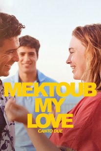 Mektoub, My Love: Canto Due 2025