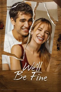 We'll Be Fine 2026