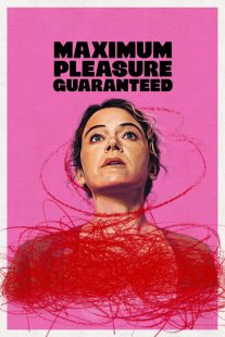 Maximum Pleasure Guaranteed 2026