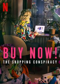Buy Now! The Shopping Conspiracy 2024